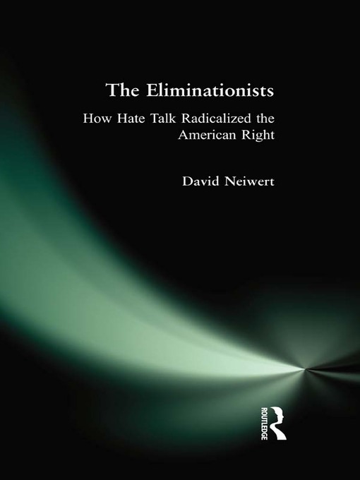 Title details for Eliminationists by David Neiwert - Available